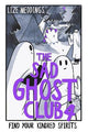 The Sad Ghost Club Volume 4: Find Your Kindred Spirits