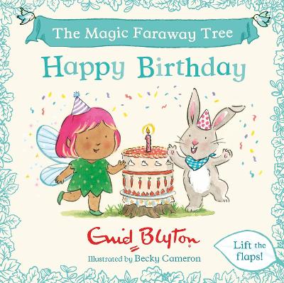The Magic Faraway Tree: Happy Birthday: