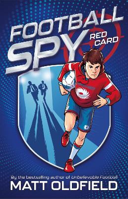 Football Spy: Red Card : Book 1 in the n