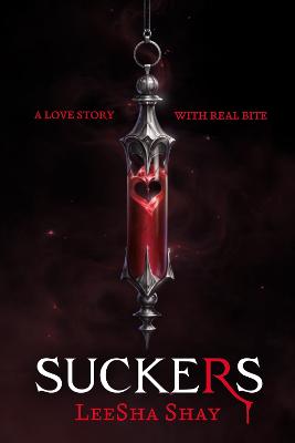 Suckers: Suckers: This YA vampire romantasy will have you thirsting for more