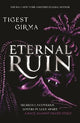 Immortal Dark Trilogy: Eternal Ruin: Book 2