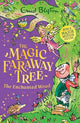 The Magic Faraway Tree: The Enchanted Wo