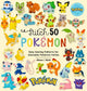 Stitch 50 PokeMon: Easy Sewing Patterns for Adorable PokeMon Felties