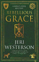 Rebellious Grace