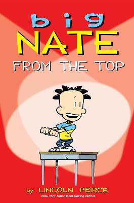 Big Nate: From the Top: Volume 1