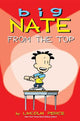 Big Nate: From the Top: Volume 1