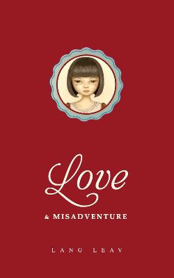Love & Misadventure : Volume 1