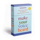 Make Your Voice Heard!: Tips and Techniques for Effective Communication at Work