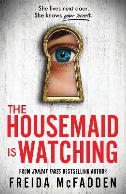 The Housemaid Is Watching: From the Sund