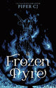 A Frozen Pyre: A Dark Romantasy Adventure from the Beloved Author of The Night and Its Moon (Villains Book 2)