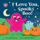 I Love You, Spooky Boo!
