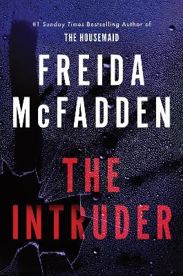 The Intruder: An Unputdownable Psycholog