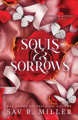 Souls and Sorrows: A Dark and Spicy Romance Inspired By the Eros and Psyche Myth (Monsters & Muses Book 5)