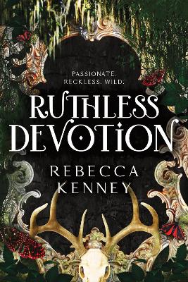 Ruthless Devotion: A Dark & Spicy Romance Retelling of Wuthering Heights (Gilded Monsters Book 3)