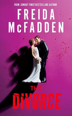 The Divorce : The BRAND NEW Thriller fro