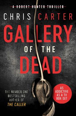 Gallery of the Dead: the CHILLING thriller from the Sunday Times bestselling author