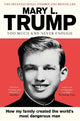 Too Much and Never Enough: How My Family Created the World's Most Dangerous Man