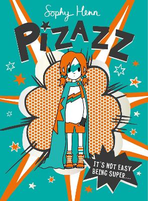 Pizazz: The super awesome new superhero series!: Volume 1