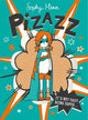 Pizazz: The super awesome new superhero series!: Volume 1