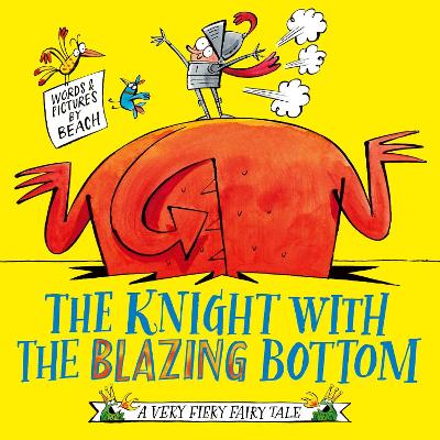 The Knight With the Blazing Bottom: The next book in the explosively bestselling series!: Volume 2