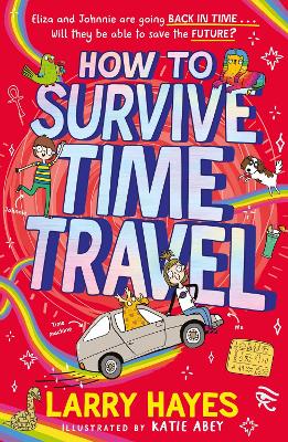 How to Survive Time Travel: Volume 2