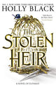 The Stolen Heir: A Novel of Elfhame, The No 1 Sunday Times Bestseller 2023