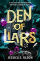 Den of Liars: Caraval meets Kingdom of the Wicked in a sinfully indulgent heist romantasy