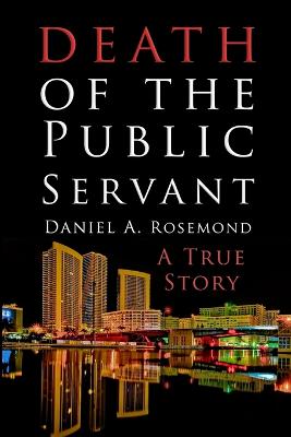 Death of the Public Servant