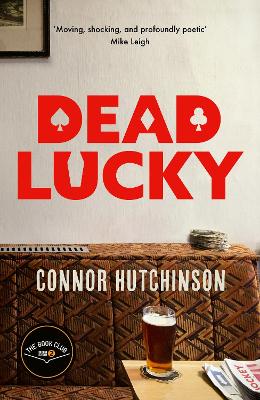 Dead Lucky: A BBC Radio 2 Book Club Pick