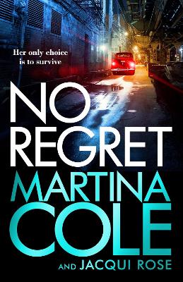 No Regret: the gripping Sunday Times bestselling thriller from the iconic queen of crime