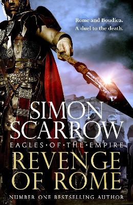Revenge of Rome (Eagles of the Empire 23): The thrilling Eagles of the Empire novel from the bestselling author of Tyrant of Rome