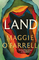 Land: From the no. 1 bestselling author of Hamnet, a multigenerational epic of loss, hope and reunion