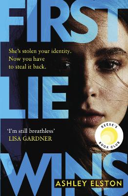 First Lie Wins: The  No. 1 bestselling gripping thriller with THAT TWIST YOU DIDN'T SEE COMING