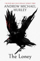 The Loney: 'Full of unnerving terror . . . amazing' Stephen King