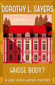 Whose Body?: The first book in the iconic British detective series from one of our greatest ever mystery writers