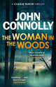 The Woman in the Woods: Private Investigator Charlie Parker hunts evil in the sixteenth book in the globally bestselling series