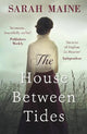 The House Between Tides : A spellbinding