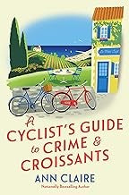 A Cyclist's Guide to Crime & Croissants