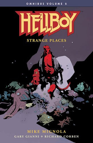 Hellboy Omnibus Volume 2: Strange Places: Strange Places