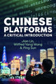 Chinese Platforms: A Critical Introduction