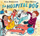 The Hospital Dog: From the creators of Gozzle