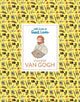 Little Guides to Great Lives: Vincent van Gogh