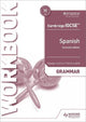 Cambridge IGCSE (TM) Spanish Grammar Workbook Second Edition
