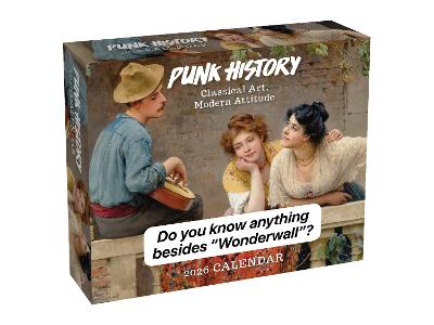 Punk History 2026 Day-to-Day Calendar: Classical Art, Modern Attitude