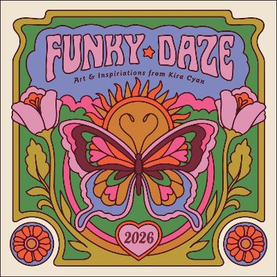 Kira Cyan 2026 Wall Calendar: Funky Daze Art & Inspirations