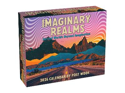 Imaginary Realms 2026 Day-to-Day Calendar: Surreal Worlds Beyond Imagination