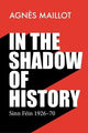 In the Shadow of History: Sinn Fein 1926-70