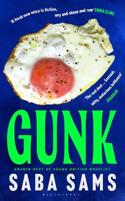 Gunk: 'One of the year's standout books' SUNDAY TIMES