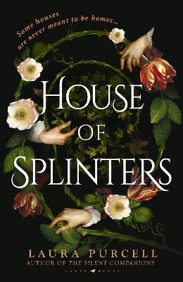 House of Splinters: the perfect spooky tale from the Queen of the Ghost Story