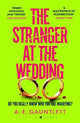 The Stranger at the Wedding: The most twisted thriller of the year